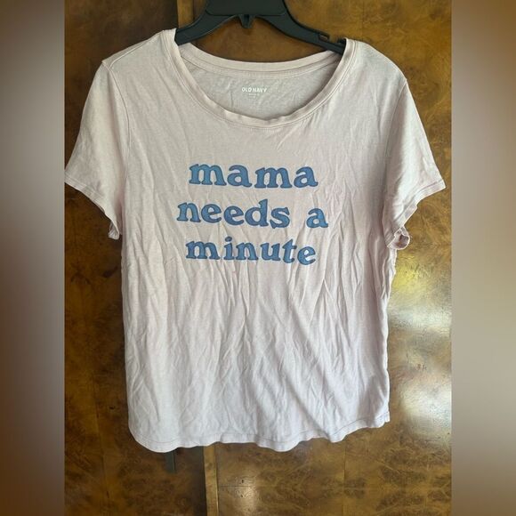 Old Navy Light Pink Tee with Blue Graphic “mama needs a minute” - Picture 1 of 6